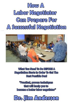 cover image of How a Labor Negotiator Can Prepare For a Successful Negotiation